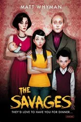 Book cover of The Savages by Matt Whyman