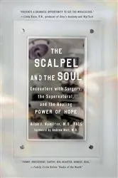 Book cover of The Scalpel and the Soul by Allan J. Hamilton