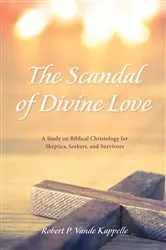 Book cover of The Scandal of Divine Love by Unknown