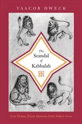 Book cover of The Scandal of Kabbalah by Yaacob Dweck