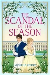 Book cover of The Scandal of the Season by Sophie Gee