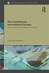 Book cover of The Scandinavian International Society by Laust Schouenborg
