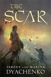 Book cover of The Scar by Sergey Dyachenko