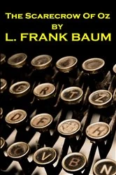 Book cover of The Scarecrow Of Oz by Lyman Frank Baum