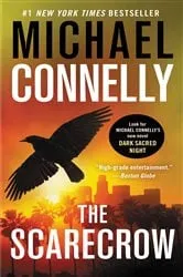 Book cover of The Scarecrow by Michael Connelly