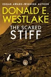 Book cover of The Scared Stiff by Donald E. Westlake