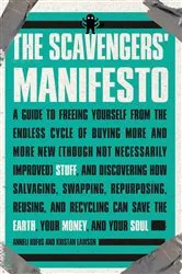 Book cover of The Scavengers' Manifesto by Anneli Rufus