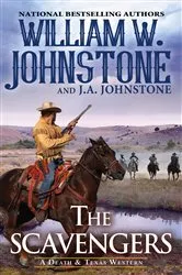 Book cover of The Scavengers by William W. Johnstone