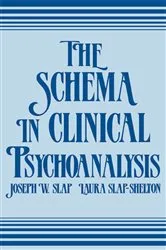 Book cover of The Schema in Clinical Psychoanalysis by Unknown