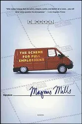 Book cover of The Scheme for Full Employment by Magnus Mills