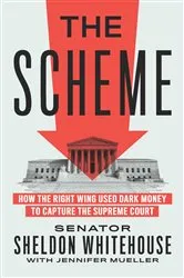 Book cover of The Scheme by Senator Sheldon Whitehouse