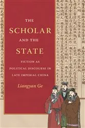 Book cover of The Scholar and the State by Liangyan Ge