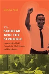 Book cover of The Scholar and the Struggle by David A. Varel