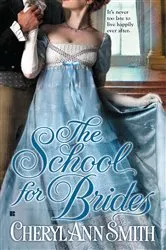Book cover of The School for Brides by Cheryl Ann Smith