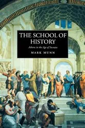 Book cover of The School of History by Mark H. Munn