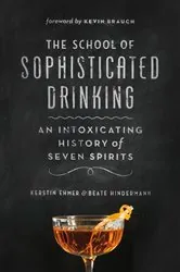 Book cover of The School of Sophisticated Drinking by Kerstin Ehmer