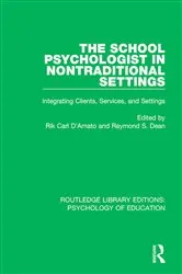 Book cover of The School Psychologist in Nontraditional Settings by Rik Carl D'Amato