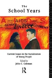 Book cover of The School Years (2nd ed.) by John Coleman