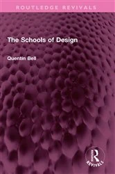 Book cover of The Schools of Design by Quentin Bell