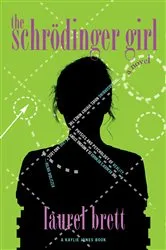 Book cover of The Schrödinger Girl by Unknown