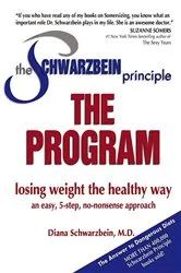 Book cover of The Schwarzbein Principle, Program by Diana Schwarzbein