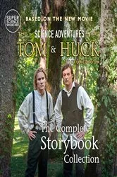 Book cover of The Science Adventures of Tom & Huck by Holbrook Patton