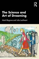 Book cover of The Science and Art of Dreaming by Mark Blagrove
