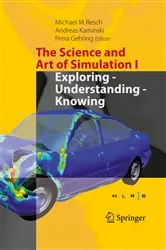 Book cover of The Science and Art of Simulation I by Michael M. Resch