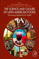 Book cover of The Science and Culture of Latin American Foods by Unknown