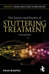 Book cover of The Science and Practice of Stuttering Treatment by Suzana Jelcic Jaksic