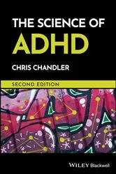 Book cover of The Science of ADHD (2nd ed.) by Chris Chandler