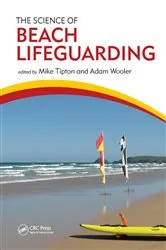 Book cover of The Science of Beach Lifeguarding by Mike Tipton