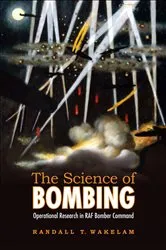 Book cover of The Science of Bombing by Randall Thomas Wakelam