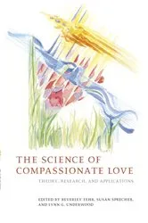 Book cover of The Science of Compassionate Love by Beverley Fehr