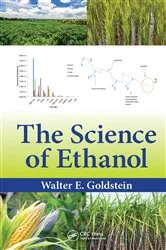 Book cover of The Science of Ethanol by Walter E. Goldstein