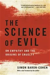 Book cover of The Science of Evil by Simon Baron-Cohen