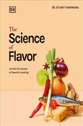 Book cover of The Science of Flavor by Stuart Farrimond