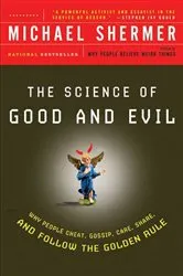 Book cover of The Science of Good and Evil by Michael Shermer