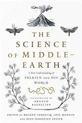 Book cover of The Science of Middle-earth by Arnaud Rafaelian