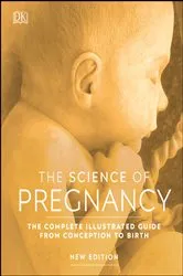 Book cover of The Science of Pregnancy by DK