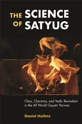 Book cover of The Science of Satyug by Daniel Heifetz