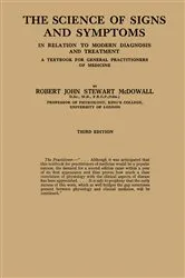 Book cover of The Science of Signs and Symptoms (3rd ed.) by Robert John Stewart McDowall