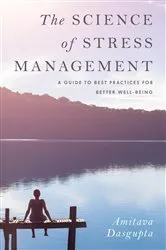 Book cover of The Science of Stress Management by Amitava Dasgupta