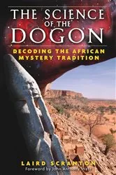 Book cover of The Science of the Dogon by Laird Scranton