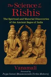 Book cover of The Science of the Rishis by Vanamali
