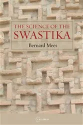 Book cover of The Science of the Swastika by Bernard Mees