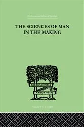 Book cover of The Sciences Of Man In The Making by Edwin A. Kirkpatrick