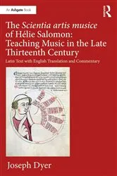 Book cover of The Scientia artis musice of Hélie Salomon: Teaching Music in the Late Thirteenth Century by Joseph Dyer