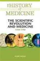 Book cover of The Scientific Revolution and Medicine by Kate Kelly