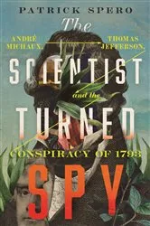 Book cover of The Scientist Turned Spy by Patrick Spero